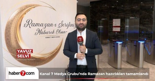 Kanal7 Medya Grubu Ramazan’a Özel Yayınlarla Ekranlarda ve Dijitalde