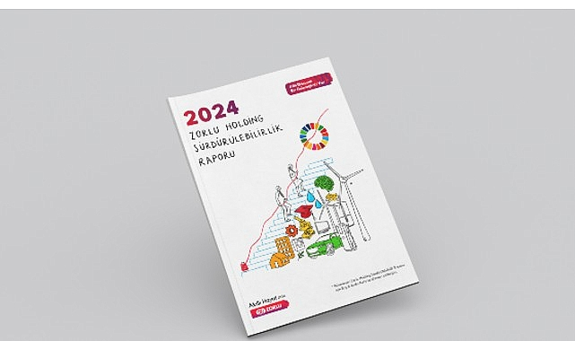 Zorlu Holding, 2024 Sürdürülebilirlik Raporu'nu yayımladı