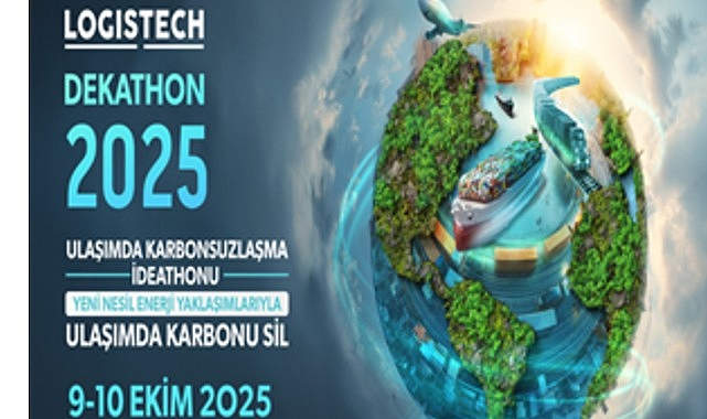 LOGISTECH 2025'te genç beyinler yarışacak