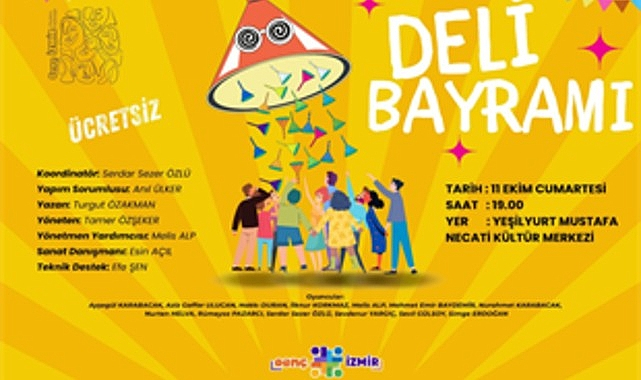 Genç İzmir'den tiyatroseverlere “Deli Bayramı