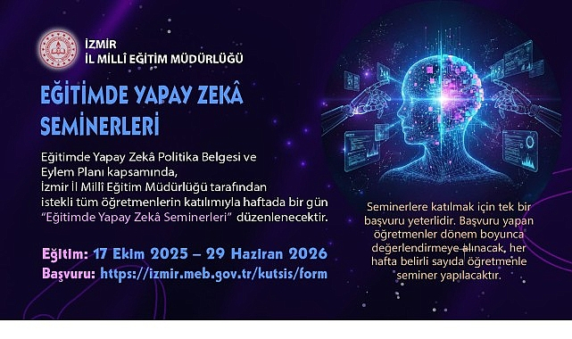 İzmir'de Eğitimde Yapay Zekâ Seminerleri Başlıyor