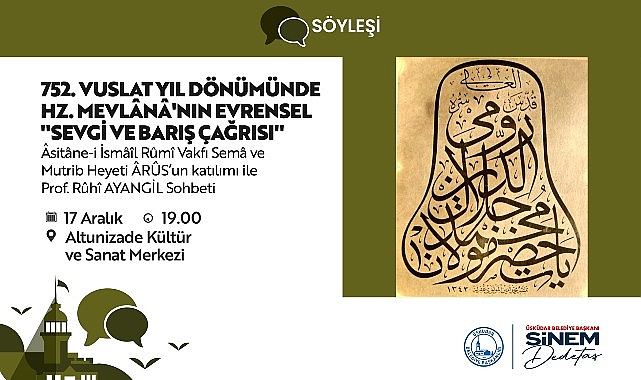 Üsküdar'da Mevlana'nın 752. Vuslat Yıl Dönümü Anma Etkinliği Düzenlenecek