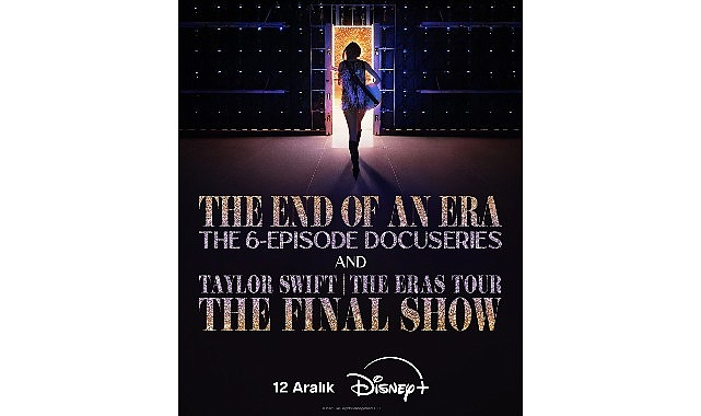 Taylor Swift'in 'The Eras Tour' Final Konseri Disney+’ta Yayında