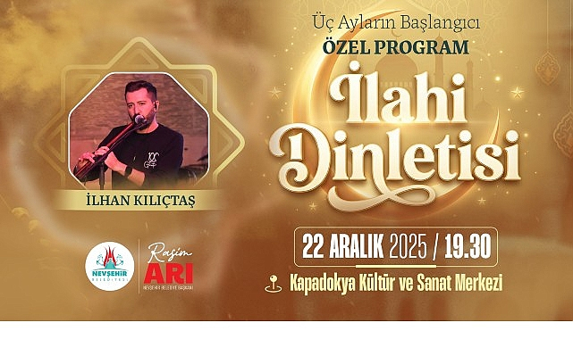 Nevşehir Belediyesi'nden Üç Aylar İçin Anlamlı İlahi Dinletisi