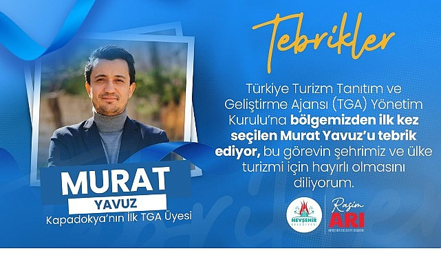 Başkan Arı, Kapadokya'dan TGA Yönetim Kuruluna Seçilen Yavuz'u Kutladı