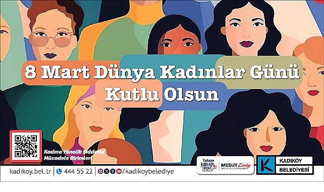 Kadıköy Belediyesi'nden 8 Mart Etkinlikleri